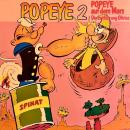 [German] - Popeye, Folge 2: Popeye auf dem Mars / Die Entführung Olivias (ungekürzt) Audiobook