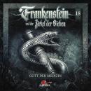 [German] - Frankenstein und der Zirkel der Sieben, Folge 18: Gott der Medizin (ungekürzt) Audiobook