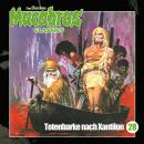 [German] - Macabros - Classics, Folge 28: Totenbarke nach Xantilon Audiobook