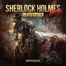 [German] - Sherlock Holmes Legends, Untold, Folge 14: Der Pestkeller (ungekürzt) Audiobook