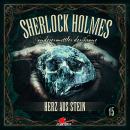 [German] - Sherlock Holmes, Sonderermittler der Krone, Folge 15: Herz aus Stein (ungekürzt) Audiobook