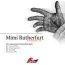 [German] - Mimi Rutherfurt, Vier Spannende Kriminalhörspiele - 'Mimi Rutherfurt' Edition 16 Audiobook