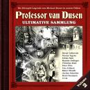 [German] - Professor van Dusen, Die neuen Fälle: Ultimative Sammlung Volume 2 (ungekürzt) Audiobook
