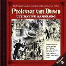 [German] - Professor van Dusen, Die neuen Fälle: Ultimative Sammlung Volume 3 (ungekürzt) Audiobook