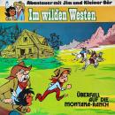 [German] - Abenteuer im Wilden Westen, Folge 4: Überfall auf die Montana-Ranch (ungekürzt) Audiobook