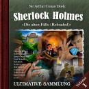 [German] - Sherlock Holmes, Die alten Fälle (Reloaded): Ultimative Sammlung Volume 1 Audiobook