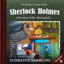 [German] - Sherlock Holmes, Die alten Fälle (Reloaded): Ultimative Sammlung Volume 4 Audiobook