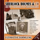[German] - Sherlock Holmes & Co, Ultimative Sammlung Volume 3 (ungekürzt) Audiobook