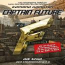 [German] - Captain Future, Der Sternenkaiser, Folge 3: Die Spur (ungekürzt) Audiobook