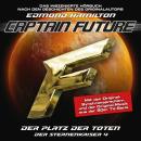 [German] - Captain Future, Der Sternenkaiser, Folge 4: Der Platz der Toten (ungekürzt) Audiobook