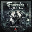 [German] - Frankenstein und der Zirkel der Sieben, Folge 21: Der Faden des Lebens (ungekürzt) Audiobook