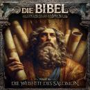 [German] - Die Bibel, Altes Testament, Folge 30: Die Weisheit des Salomon (ungekürzt) Audiobook