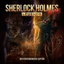 [German] - Sherlock Holmes Legends, Untold, Folge 19: Der verschwundene Kapitän (ungekürzt) Audiobook