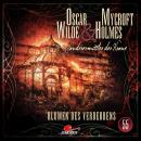 [German] - Oscar Wilde & Mycroft Holmes, Sonderermittler der Krone, Folge 55: Blumen des Verderbens Audiobook