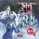 [German] - Faith - The Van Helsing Chronicles, Folge 76: Der kalte Hauch der Eisriesen (ungekürzt) Audiobook
