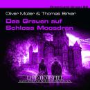 [German] - Dreamland Grusel, Folge 82: Das Grauen auf Schloss Moosdran (Live-Hörspiel) (ungekürzt) Audiobook