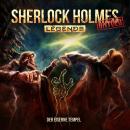 [German] - Sherlock Holmes Legends, Untold, Folge 22: Der eiserne Tempel (ungekürzt) Audiobook