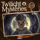 [German] - Twilight Mysteries, Die neuen Folgen, Folge 13: Billie Audiobook