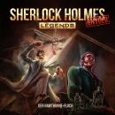 [German] - Sherlock Holmes Legends, Untold, Folge 26: Der Hawthorne-Fluch (ungekürzt) German Edition Audiobook