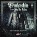 [German] - Frankenstein und der Zirkel der Sieben, Folge 25: Trügerische Hoffnung (ungekürzt) Audiobook