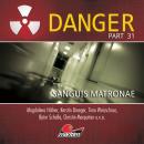 [German] - Danger, Part 31: Sanguis matronae (ungekürzt) German Edition Audiobook