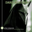 [German] - Dark Mysteries, Folge 25: Böse Streiche (ungekürzt) German Edition) Audiobook