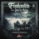 [German] - Frankenstein und der Zirkel der Sieben, Folge 26: Doppelte Tarnung (ungekürzt) Audiobook
