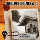 [German] - Sherlock Holmes & Co, Folge 93: Mord in den Bergen (ungekürzt) German Edition Audiobook