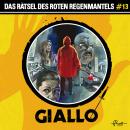 [German] - Giallo, Folge 13: Das Rätsel des roten Regenmantels (Ungekürzt) German Edition Audiobook