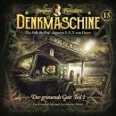 [German] - Die Denkmaschine, Folge 15: Der grinsende Gott - Teil 1 (Ungekürzt) Audiobook