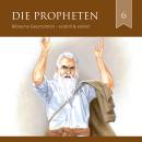 [German] - Die Propheten: Biblische Geschichten Audiobook