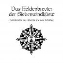 [German] - Das Schwarze Auge - Das Heldenbrevier der Siebenwindküste: Reiseberichte aus Albernia und Audiobook