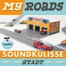 [German] - MyRoads - Soundkulisse Stadt Audiobook
