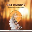 [Hindi] - Dada Bhagwan? - Gujarati Audio Book Audiobook