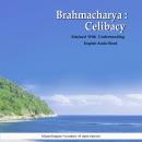 Cover of Brahmacharya: Celibacy Attained with Understanding - English Audio Book