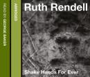 Shake Hands for Ever, Ruth Rendell