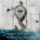 Blue at the Mizzen, Patrick O’brian