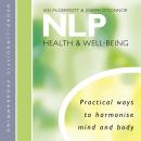 NLP: Health and Well-Being, Ian McDermott