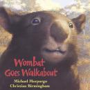 Wombat Goes Walkabout Audiobook