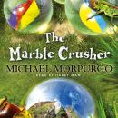 Marble Crusher, Michael Morpurgo