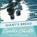 Giant’s Bread, Agatha Christie