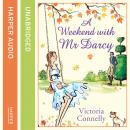Weekend With Mr Darcy, Victoria Connelly