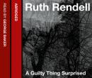 Guilty Thing Surprised, Ruth Rendell
