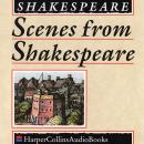 Scenes from Shakespeare, William Shakespeare