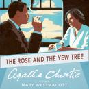 Rose and the Yew Tree, Agatha Christie
