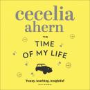 Time of My Life, Cecelia Ahern