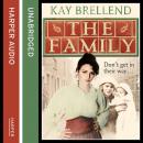 Family, Kay Brellend