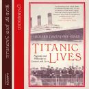 Titanic Lives: Migrants and Millionaires, Conmen and Crew, Richard Davenport-Hines