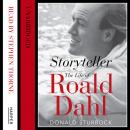 Storyteller: The Life of Roald Dahl, Donald Sturrock