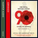 Royal British Legion: 90 Years of Heroes, The Royal British Legion, Matt Croucher
